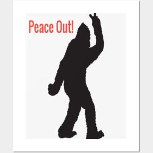 Peace Out! Squatch Style Posters and Art